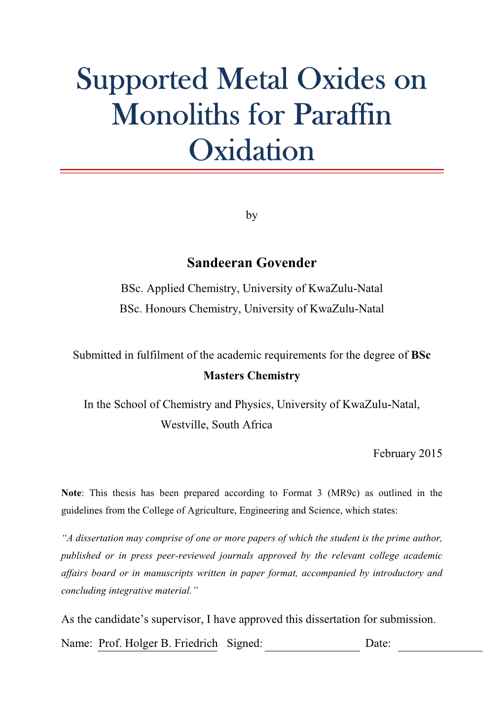 Supported Metal Oxides on Monoliths for Paraffin Oxidation
