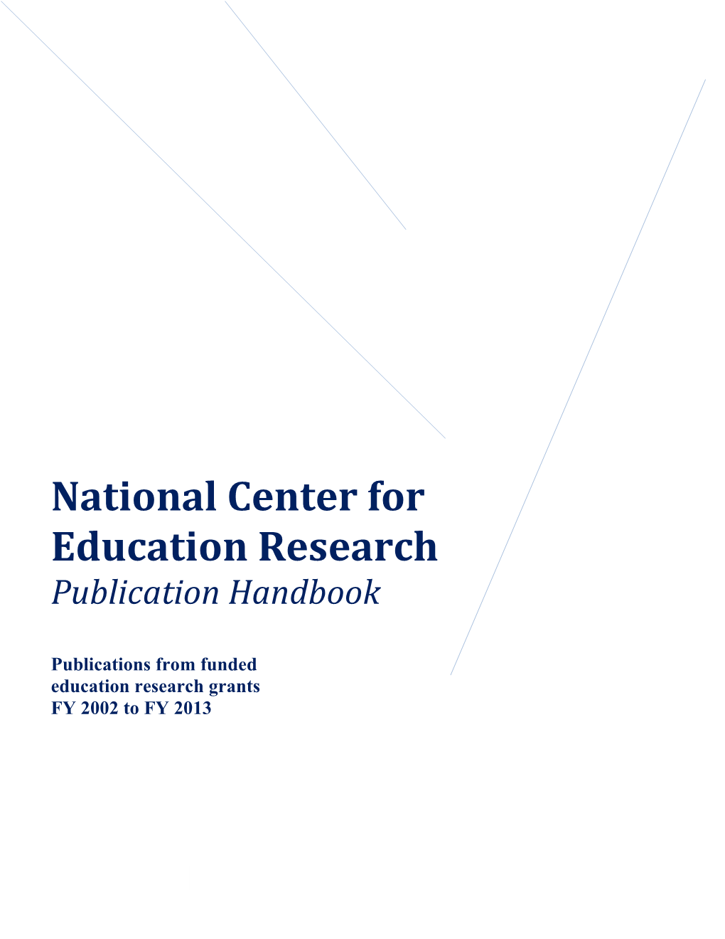 National Center for Education Research Publication Handbook