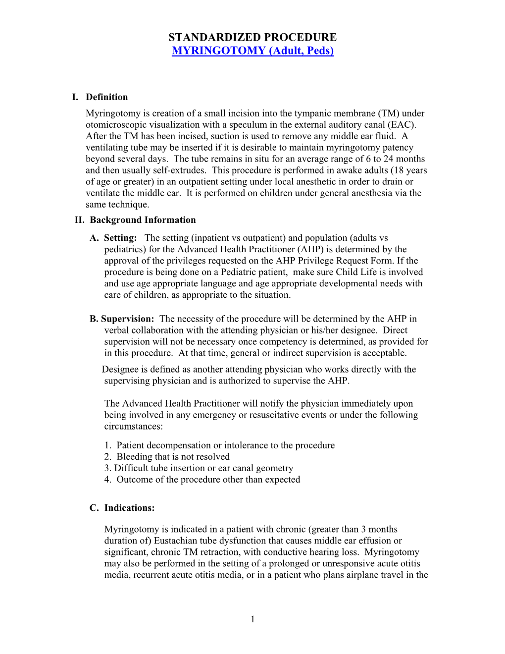 STANDARDIZED PROCEDURE MYRINGOTOMY (Adult, Peds)