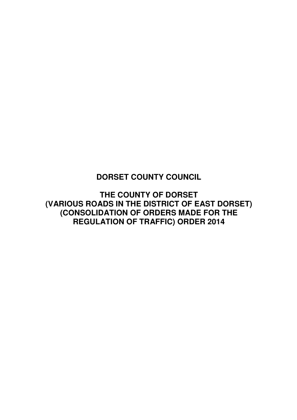 Dorset County Council the County of Dorset (Various
