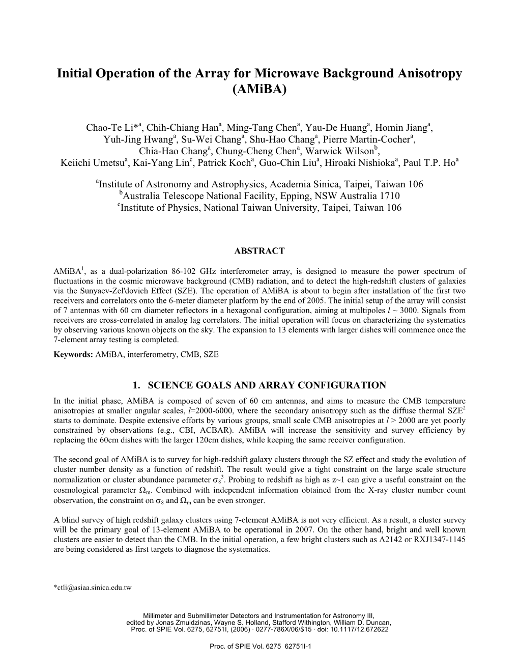 Initial Operation of the Array for Microwave Background Anisotropy (Amiba)