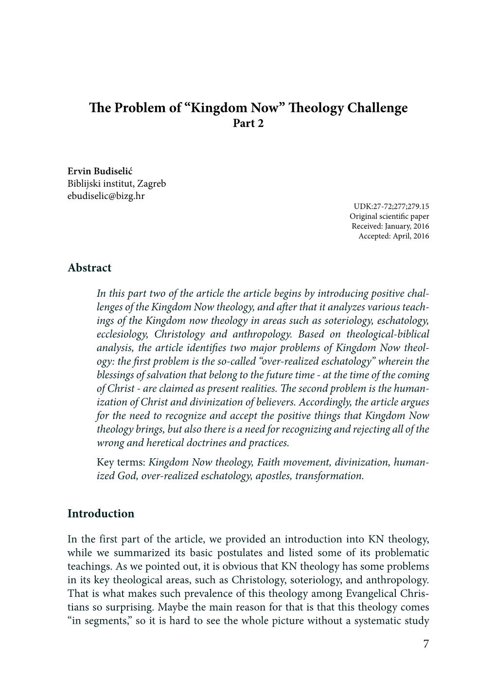 The Problem of “Kingdom Now” Theology Challenge Part 2