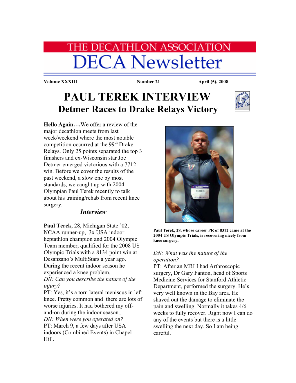 PAUL TEREK INTERVIEW Detmer Races to Drake Relays Victory