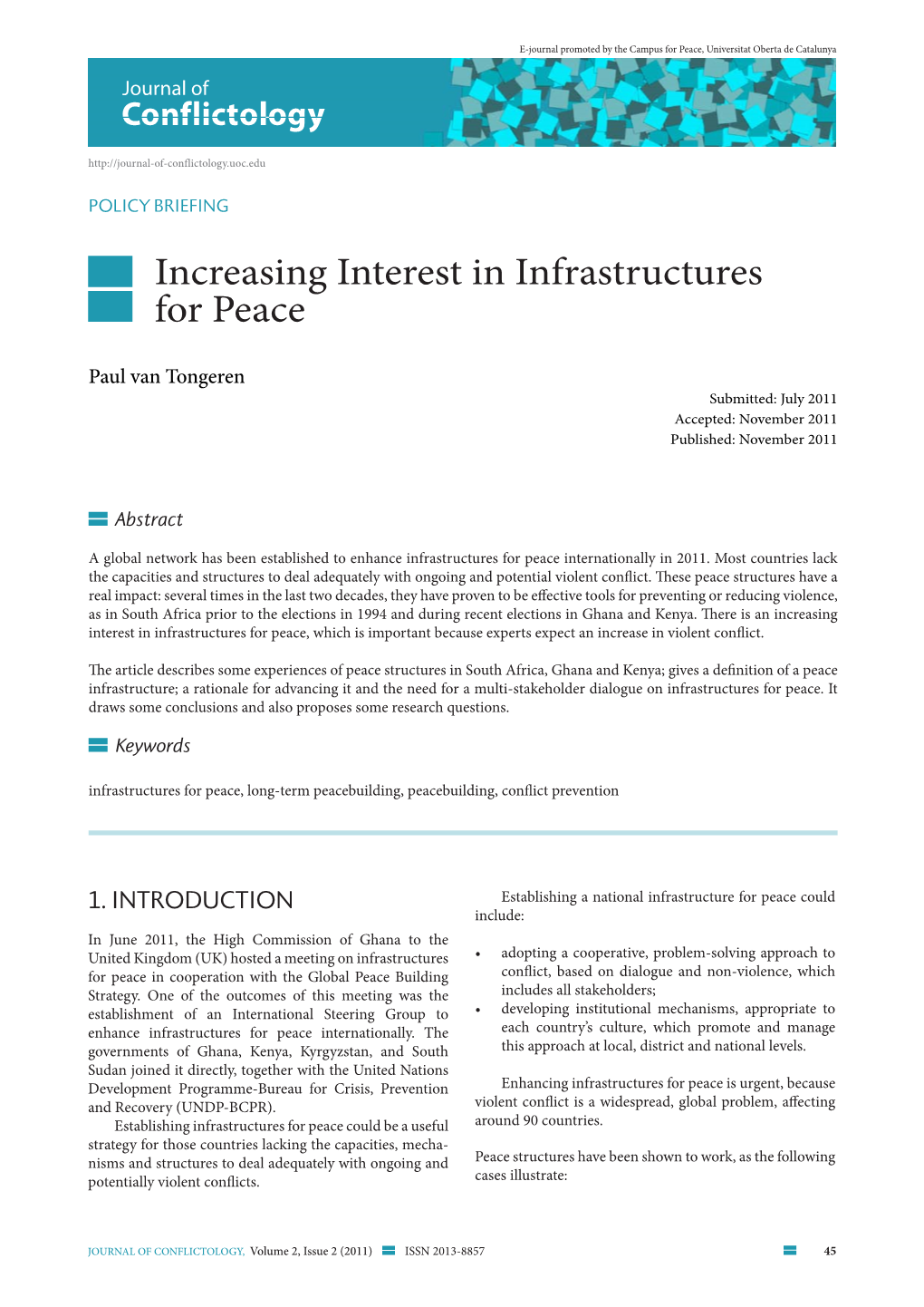 Increasing Interest in Infrastructures for Peace