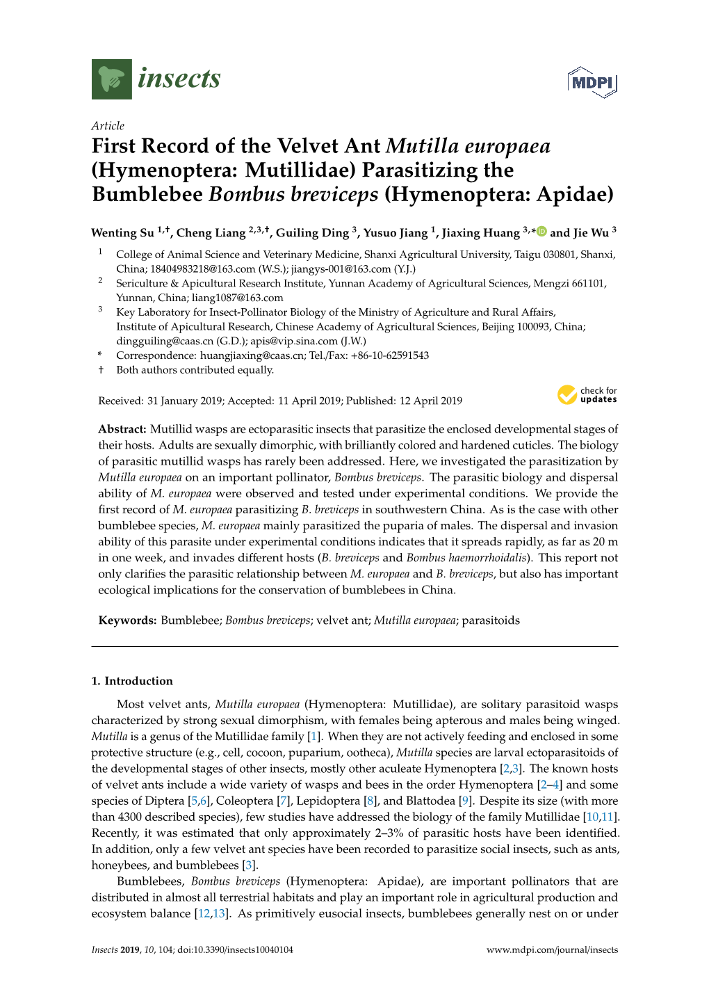 Hymenoptera: Mutillidae) Parasitizing the Bumblebee Bombus Breviceps (Hymenoptera: Apidae)