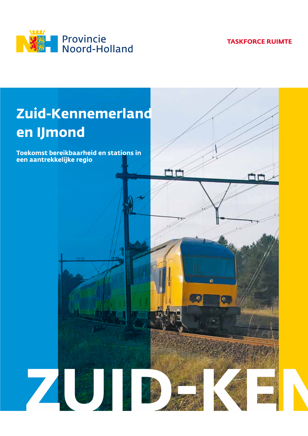 Rapport Taskforce Ruimte Zuid-Kennemerland En Ijmond