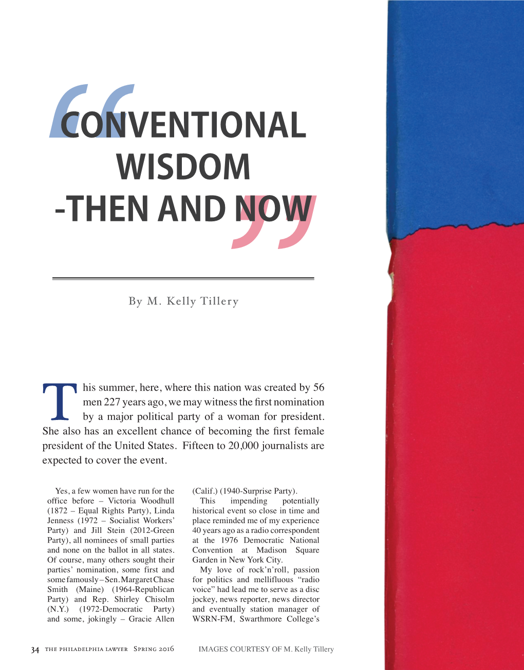 Conventional Wisdom -Then and Now