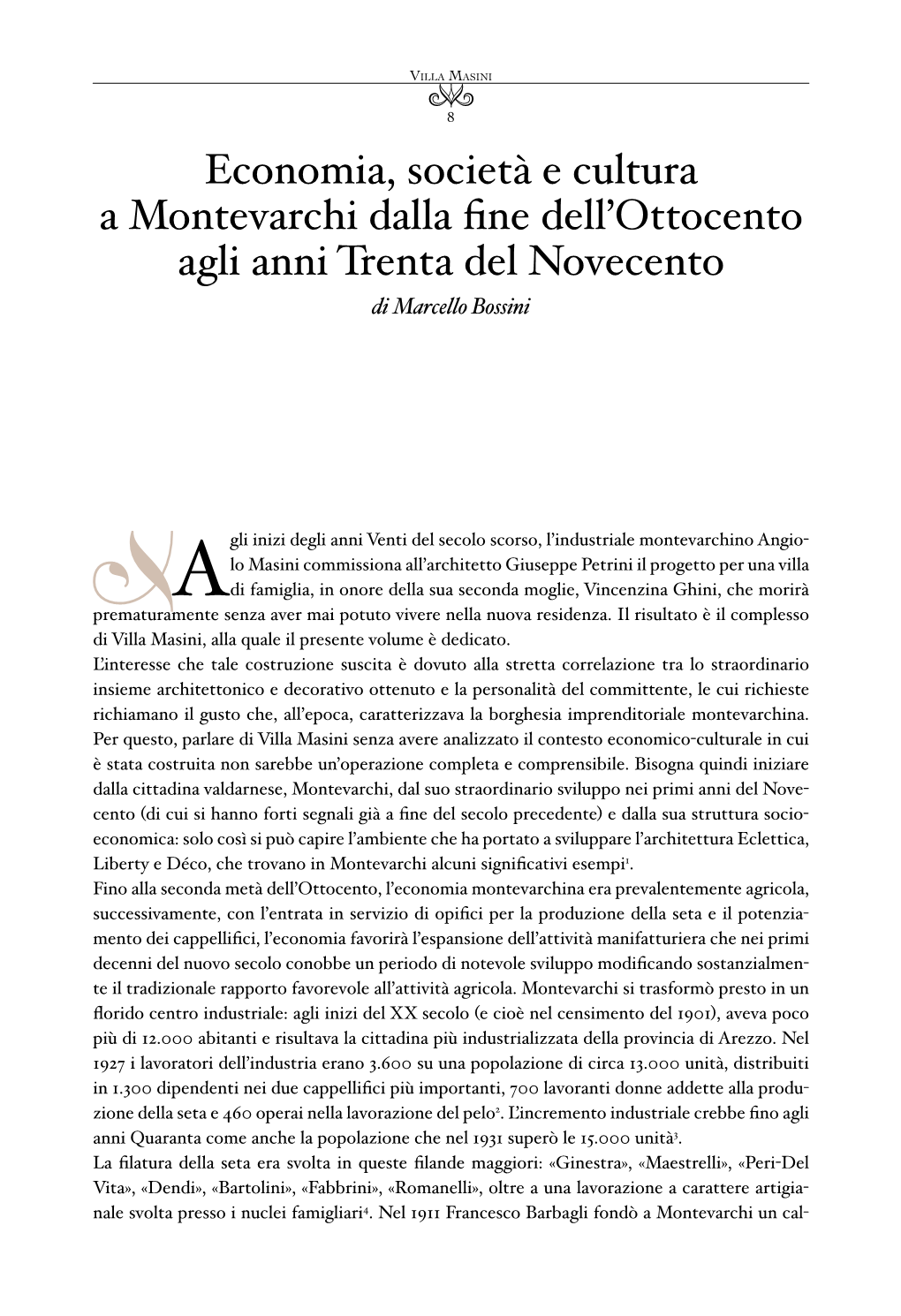 Economia, Società E Cultura a Montevarchi Dalla Fine Dell’Ottocento Agli Anni Trenta Del Novecento Di Marcello Bossini