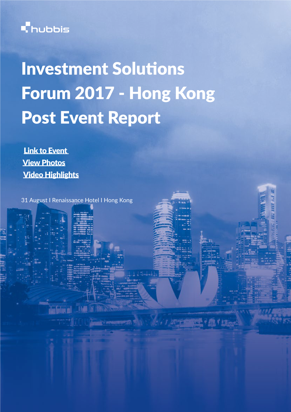 Investment Solutions Forum 2017 - Hong Kong Post Event Report