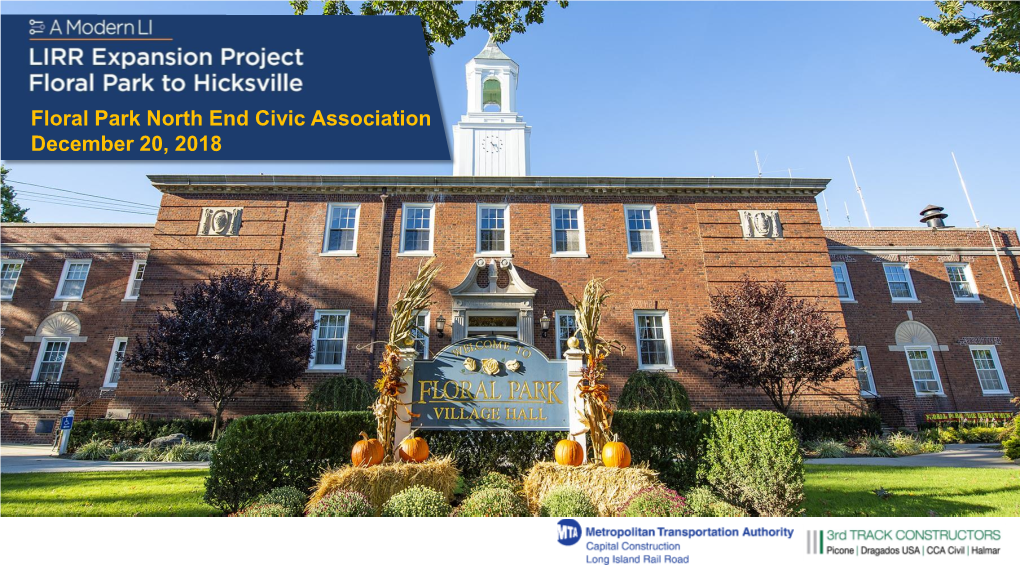 Floral Park North End Civic Association December 20, 2018 Project Overview Modernizing Long Island