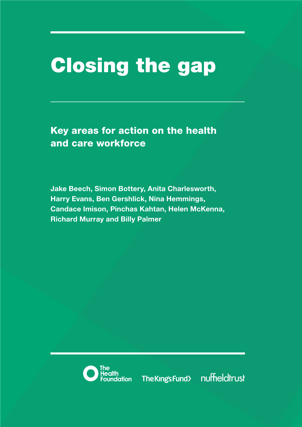 Closing the Gap: Key Areas for Action on the Health and Care Workforce