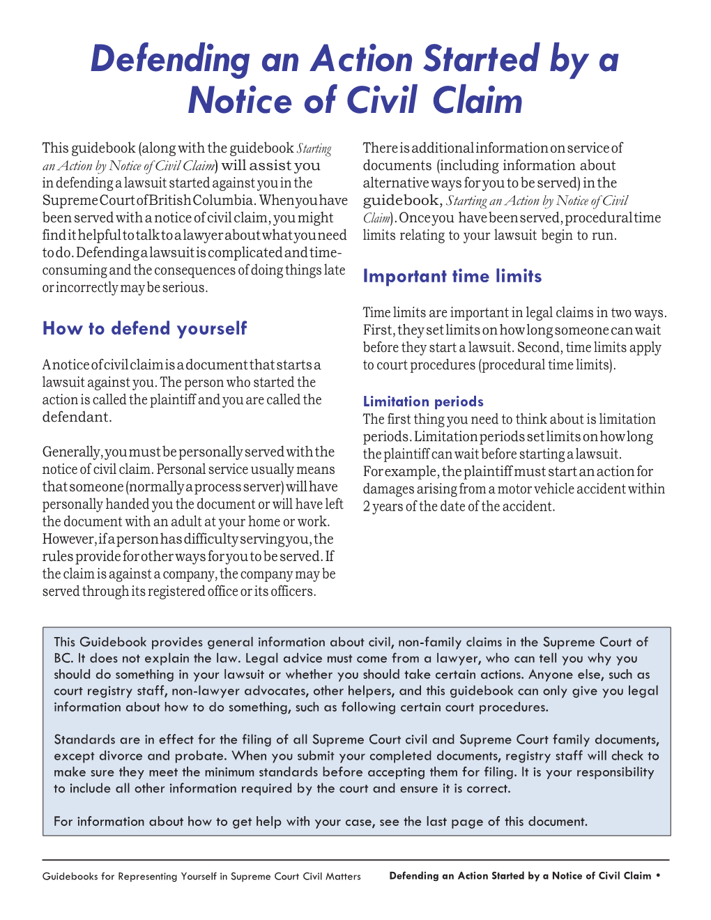 Defending an Action Started by a Notice of Civil Claim