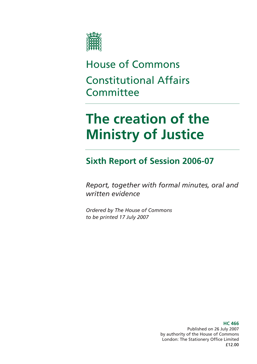 The Creation of the Ministry of Justice