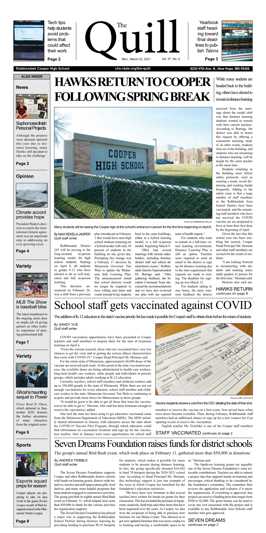 HAWKS RETURN to COOPER FOLLOWING SPRING BREAK Continued from Page 1 What Happens