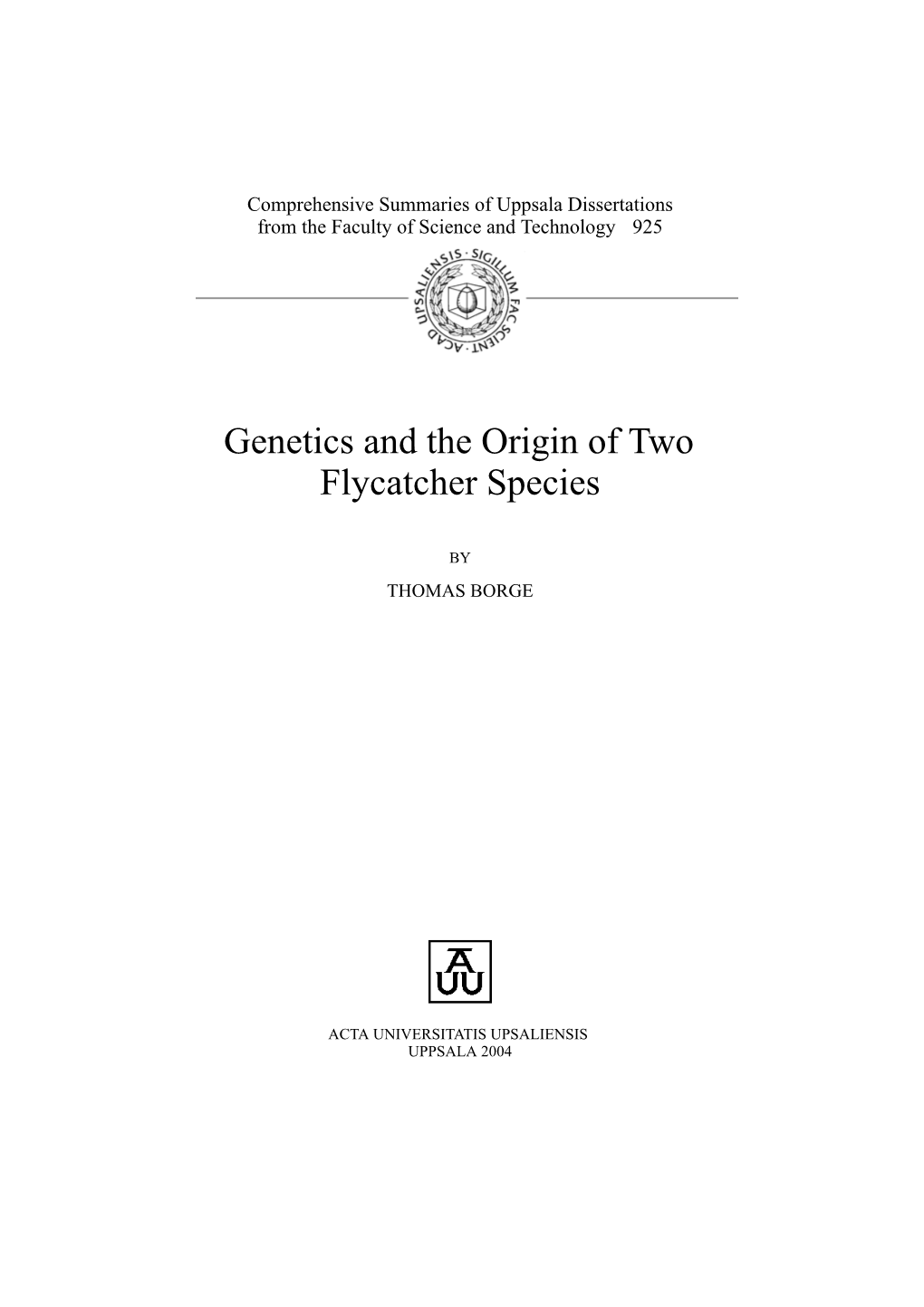 Genetics and the Origin of Two Flycatcher Species