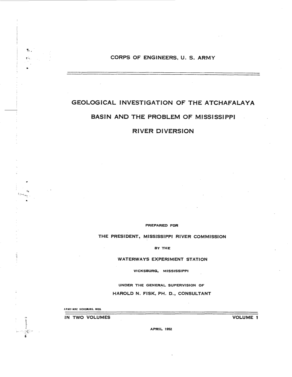 Geological Investigation of the Atchafalaya Basin and the Problem of Mississippi River Diversion '