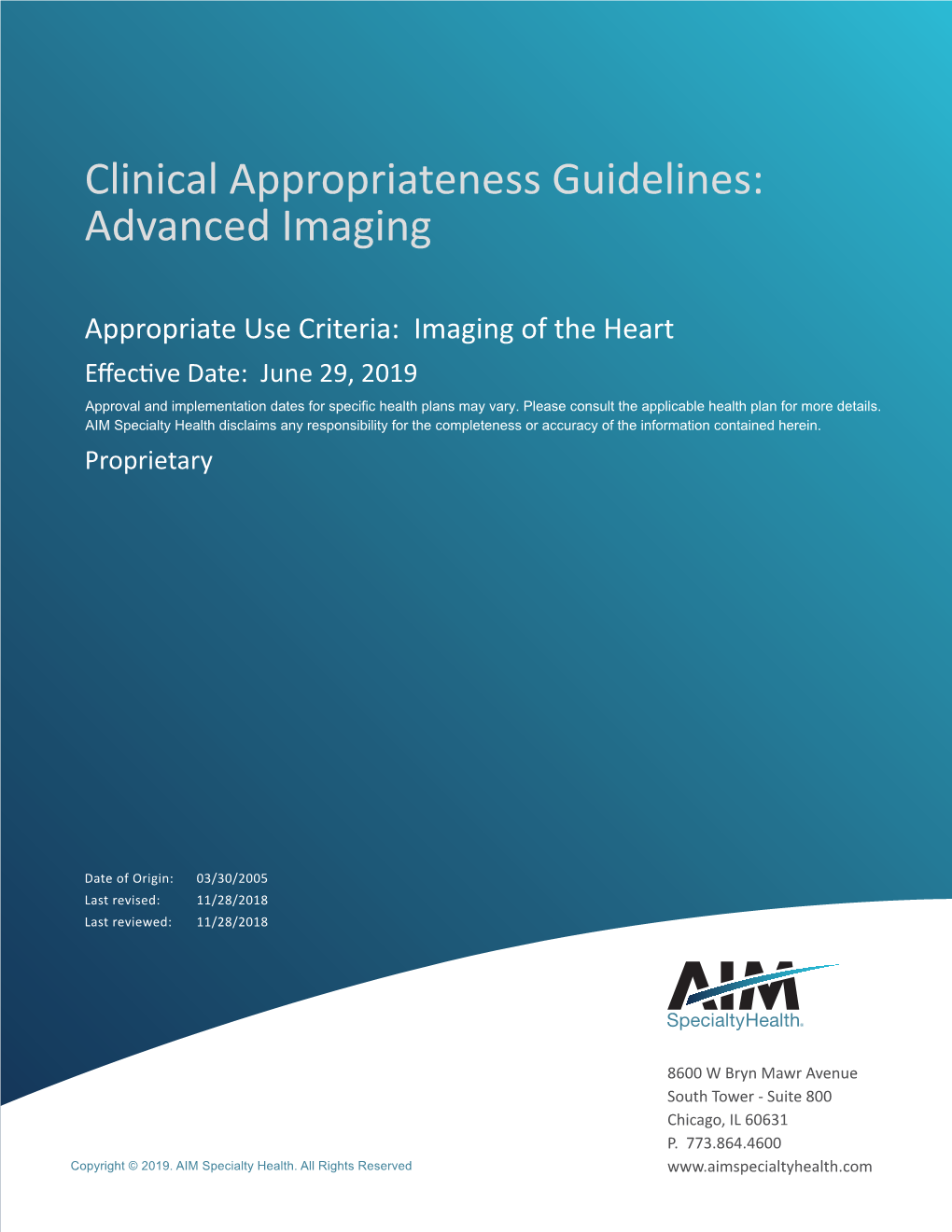 Clinical Appropriateness Guidelines: Advanced Imaging