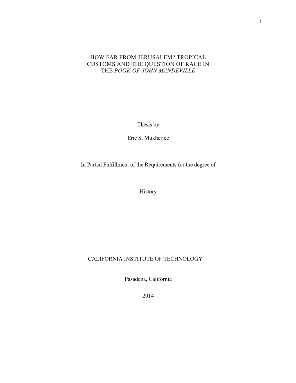 How Far from Jerusalem? Tropical Customs and the Question of Race in the Book of John Mandeville