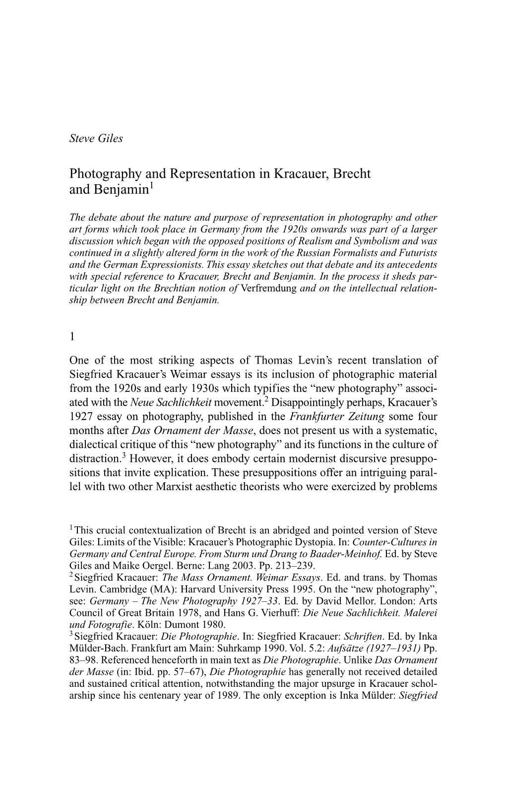 Photography and Representation in Kracauer, Brecht and Benjamin1