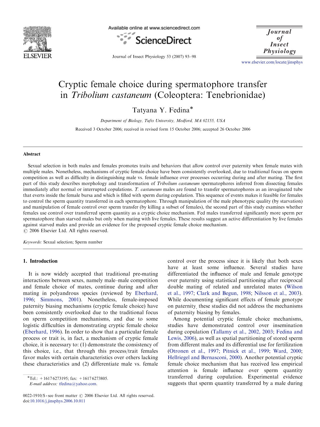 Cryptic Female Choice During Spermatophore Transfer in Tribolium Castaneum (Coleoptera: Tenebrionidae) Tatyana Y