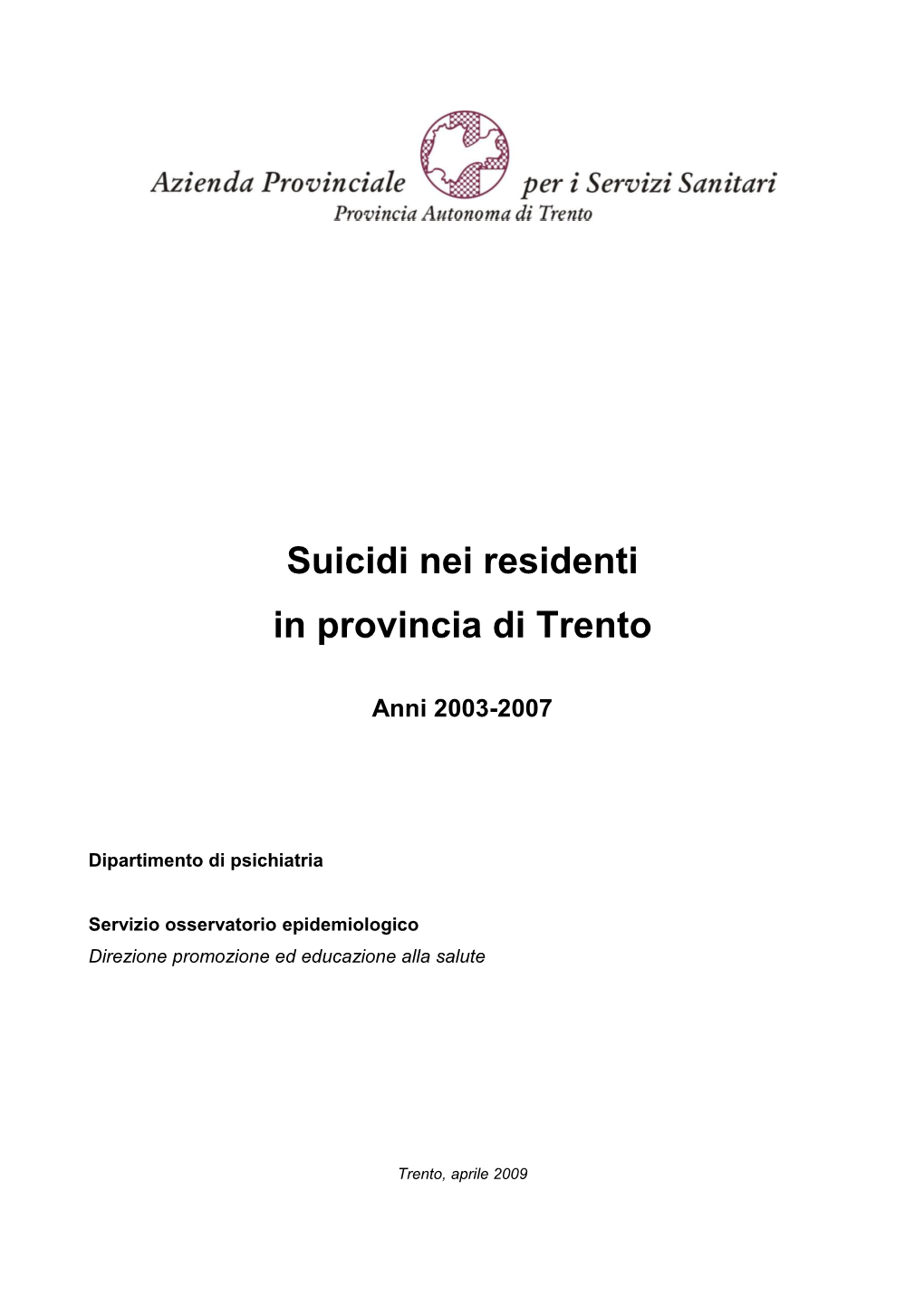 Suicidi Nei Residenti in Provincia Di Trento