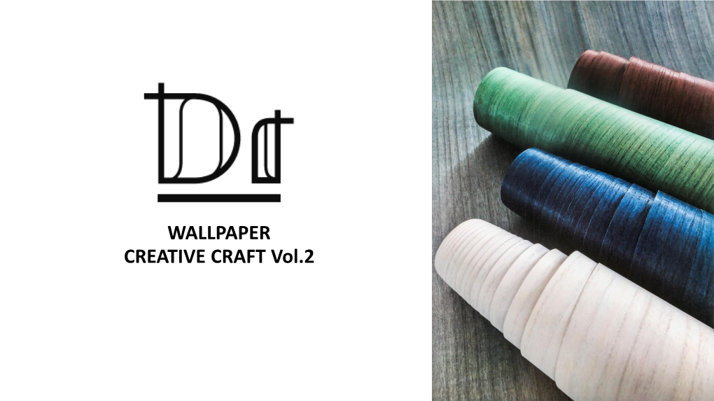 WALLPAPER CREATIVE CRAFT Vol.2 DI WALLPAPER