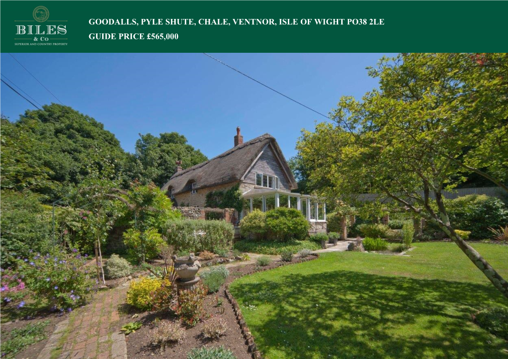 Goodalls, Pyle Shute, Chale, Ventnor, Isle of Wight Po38 2Le Guide Price £565,000