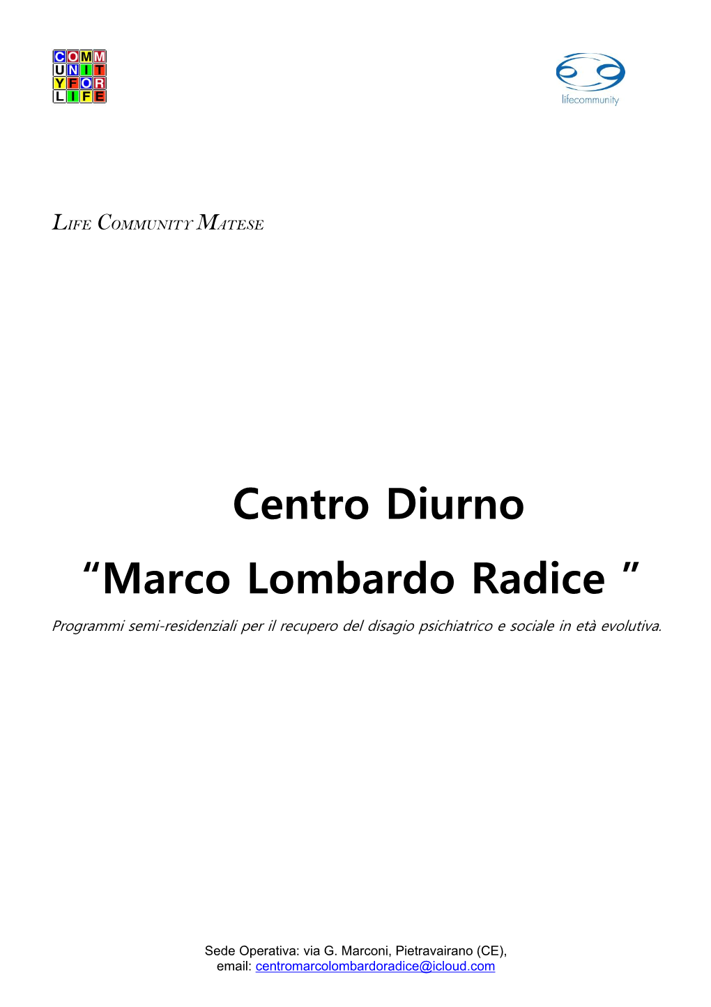 Centro Diurno “Marco Lombardo Radice ”