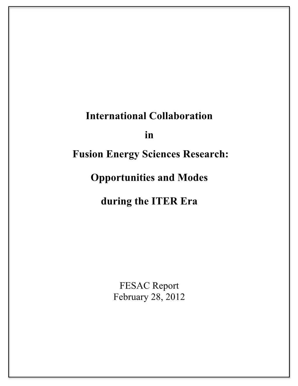 International Collaboration in Fusion Energy Sciences Research