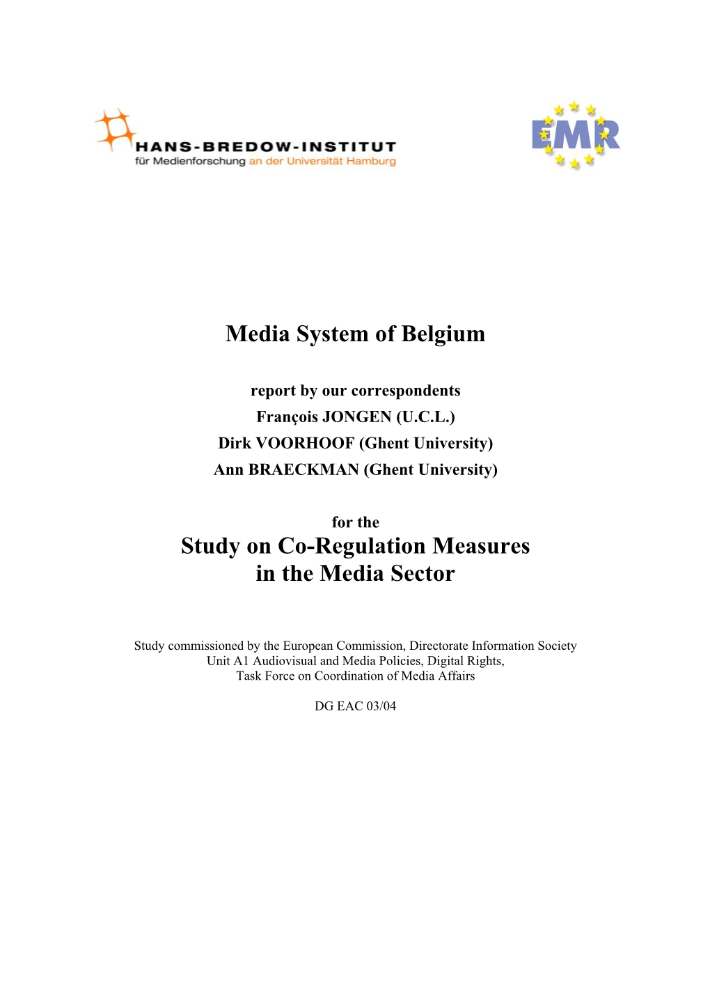 Media System of Belgium Study on Co-Regulation Measures in the Media