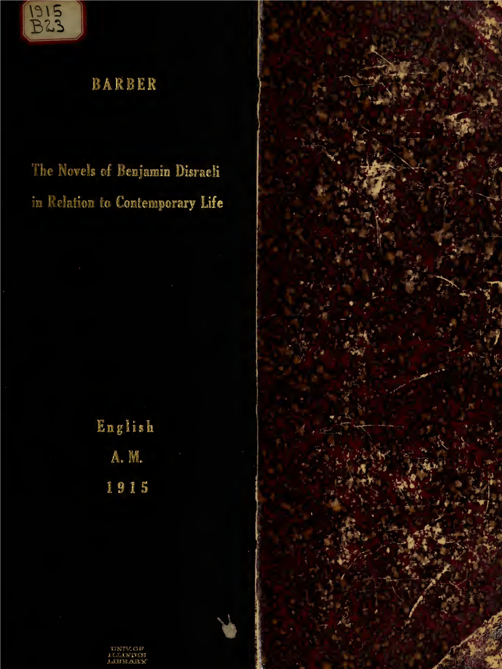 The Novels of Benjamin Disraeli in Relation to Contemporary Life