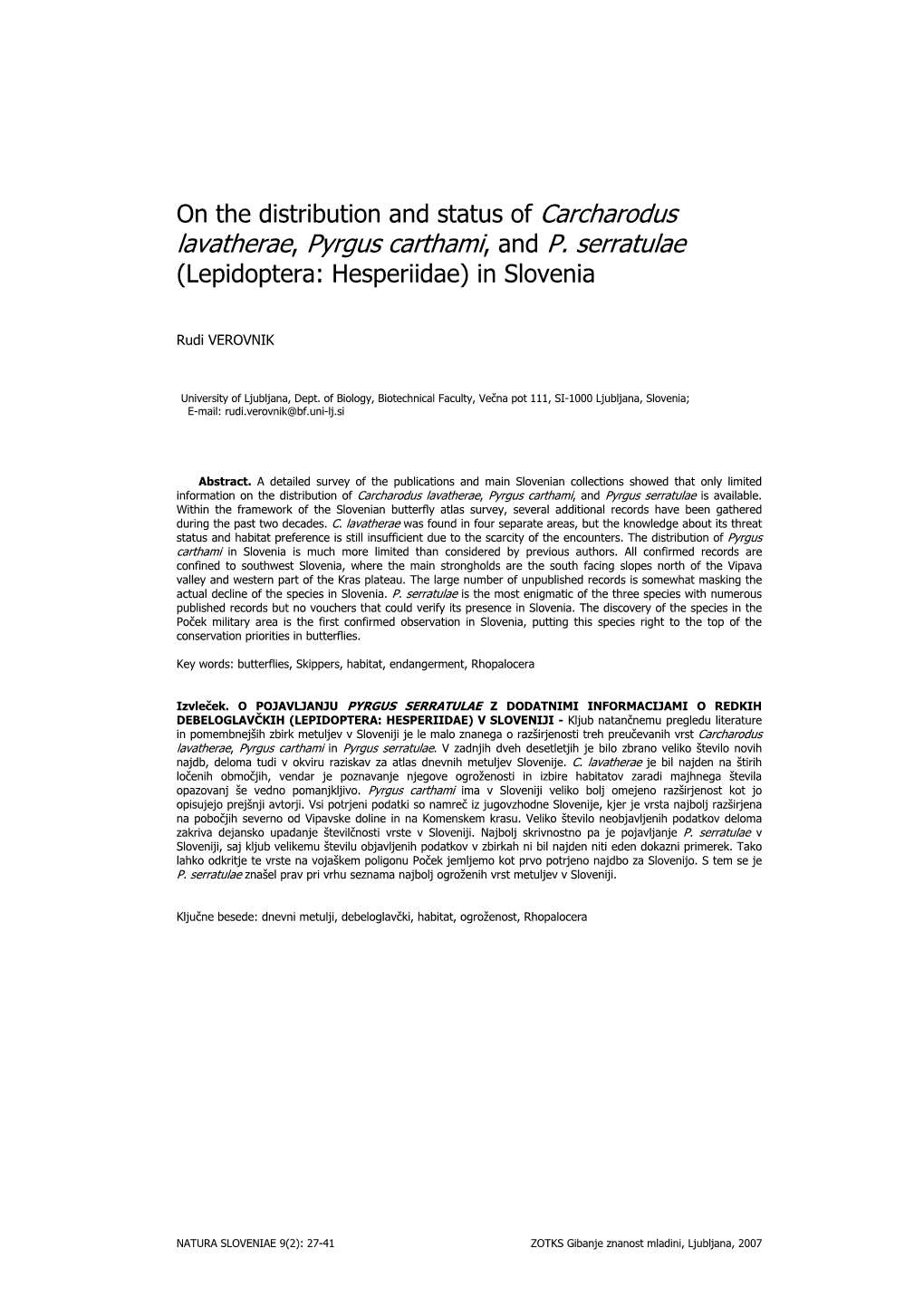 On the Distribution and Status of Carcharodus Lavatherae, Pyrgus Carthami, and P