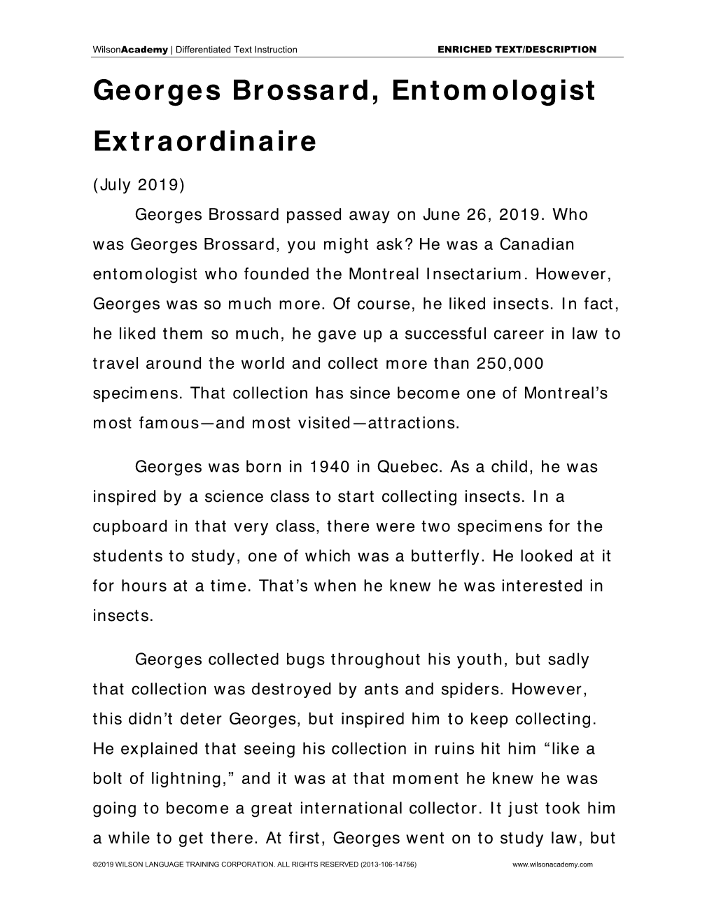 Georges Brossard, Entomologist Extraordinaire