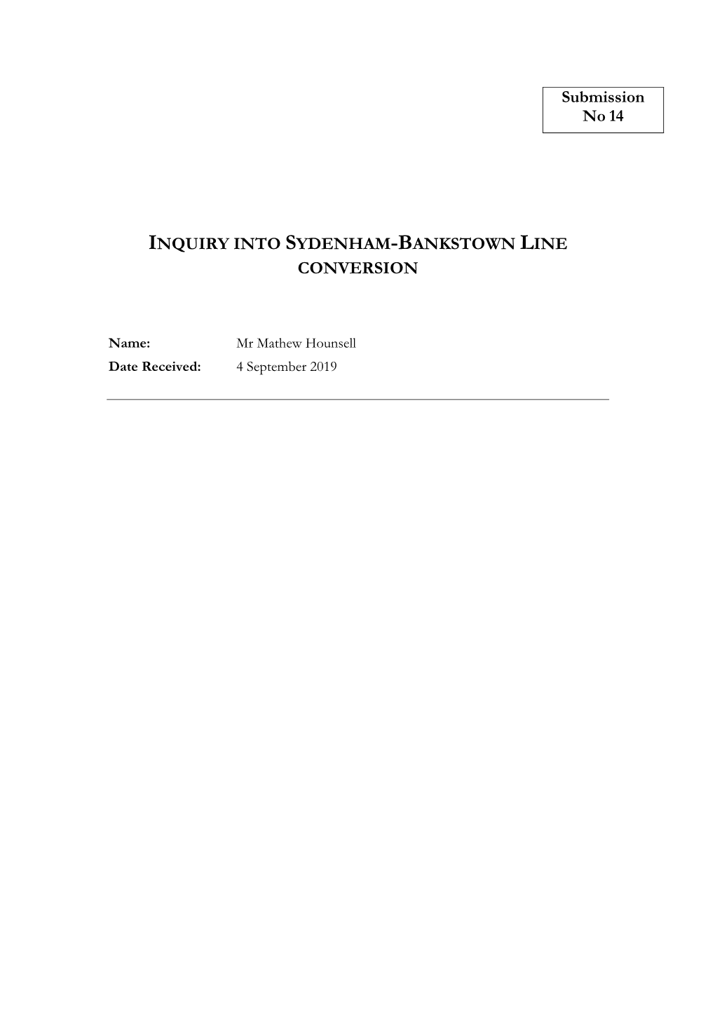 Submission No 14 INQUIRY INTO SYDENHAM-BANKSTOWN LINE