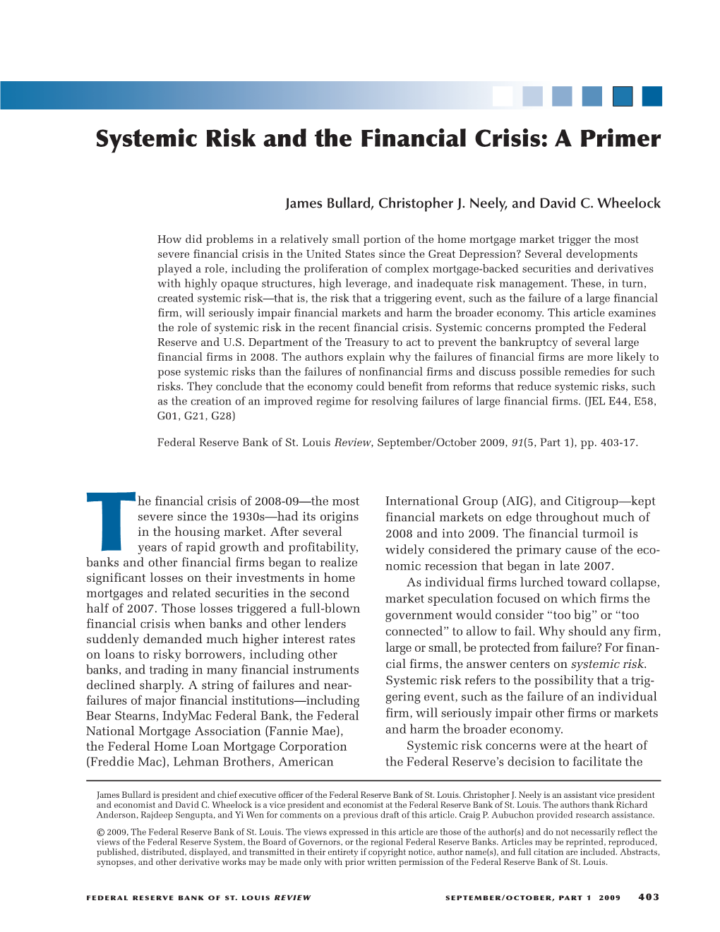 Systemic Risk and the Financial Crisis: a Primer