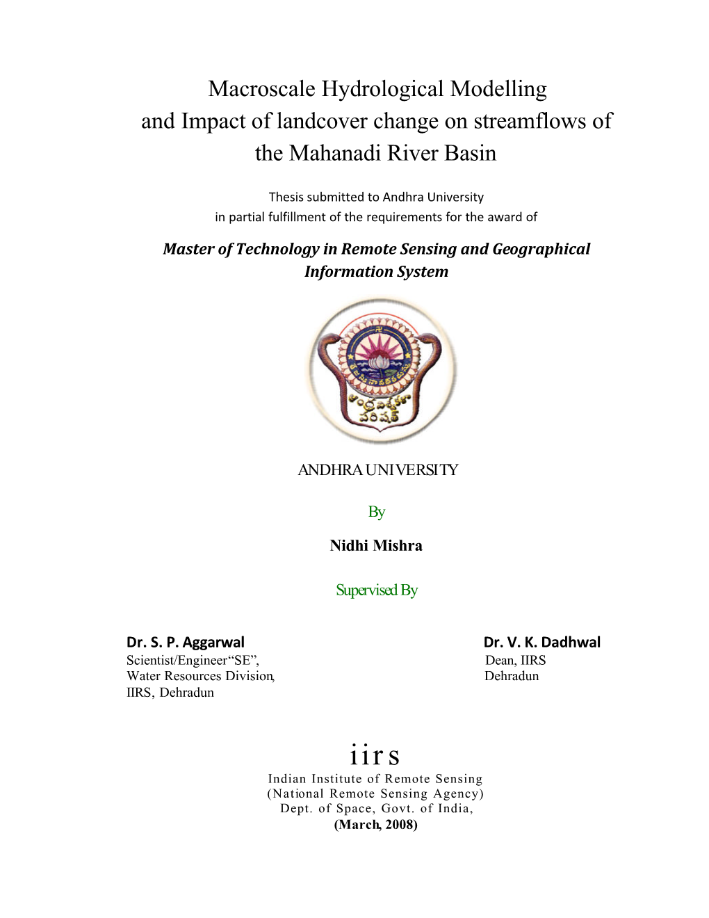 Macroscale Hydrological Modelling and Impact of Landcover Change on Streamflows of the Mahanadi River Basin