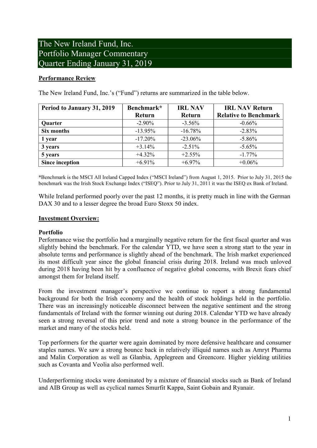 The New Ireland Fund, Inc. Portfolio Manager Commentary Quarter Ending January 31, 2019