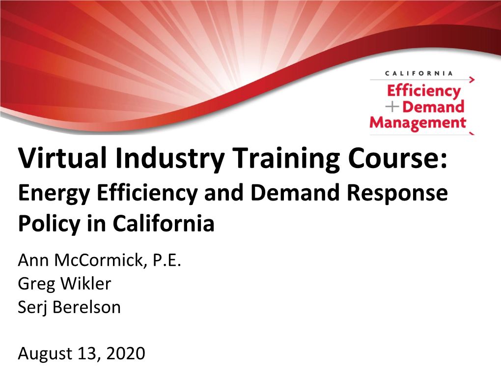 Virtual Industry Training Course: Energy Efficiency and Demand Response Policy in California