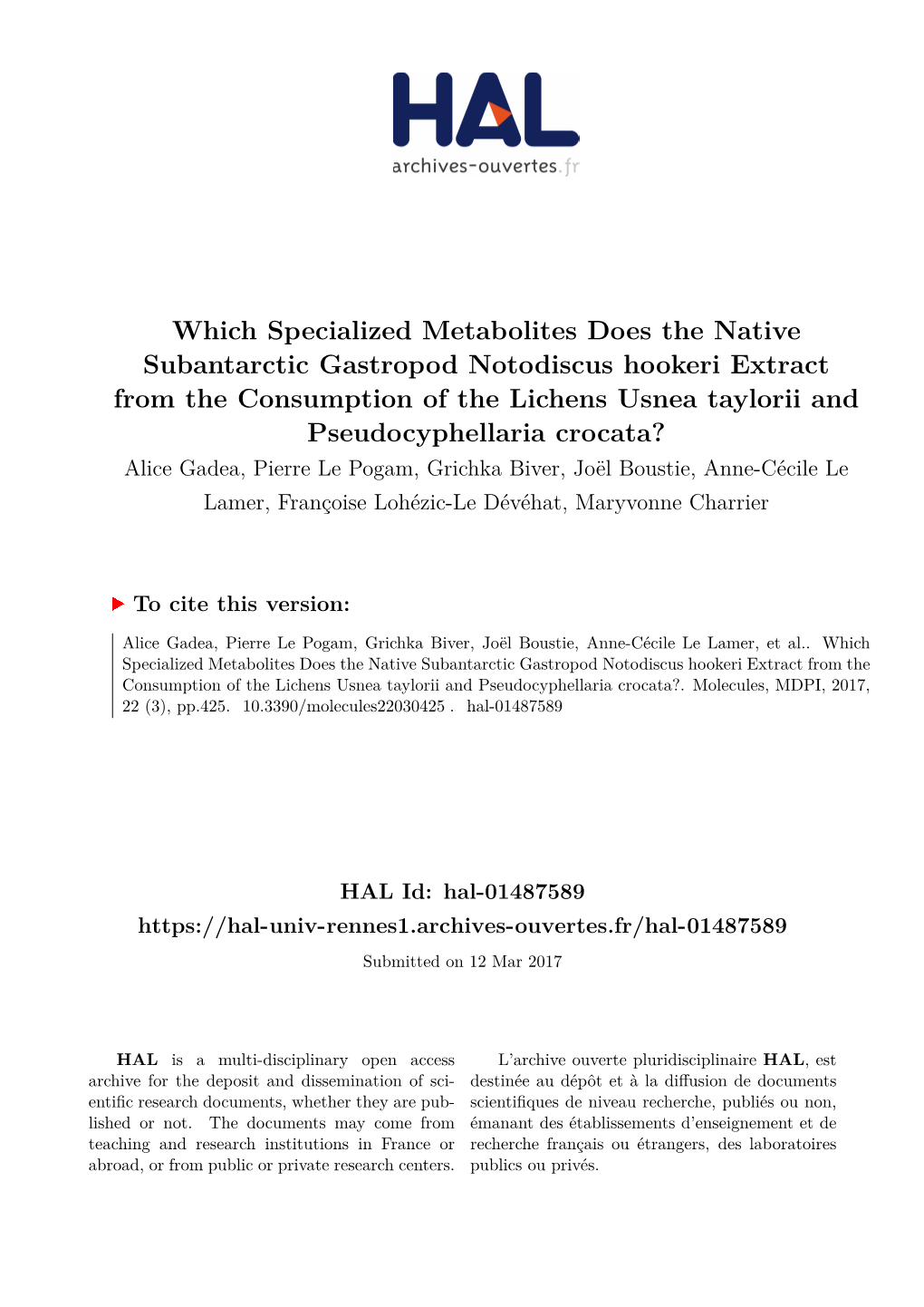 Which Specialized Metabolites Does the Native Subantarctic Gastropod