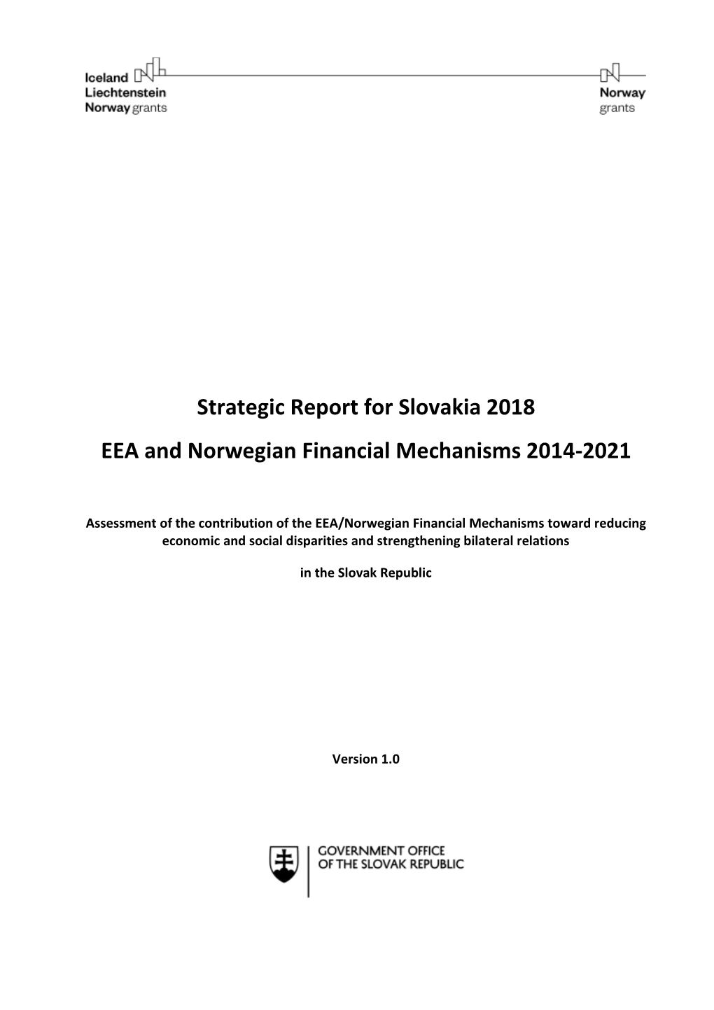 Strategic Report for Slovakia 2018 EEA and Norwegian Financial Mechanisms 2014-2021
