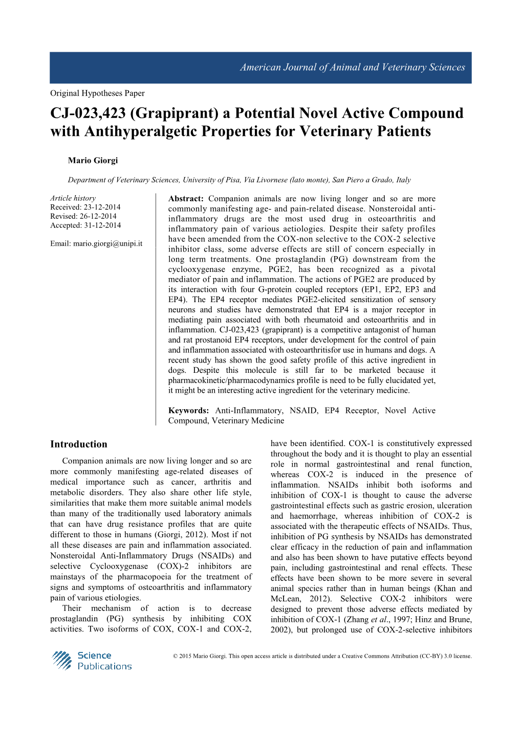CJ-023,423 (Grapiprant) a Potential Novel Active Compound with Antihyperalgetic Properties for Veterinary Patients