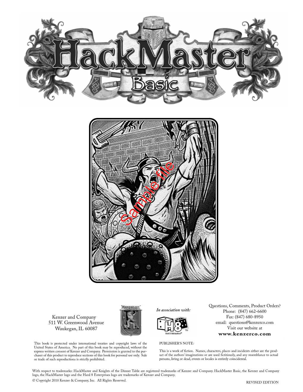 Hackmaster Basic, the Kenzer and Company Logo, the Hackmaster Logo and the Hard 8 Enterprises Logo Are Trademarks of Kenzer and Company