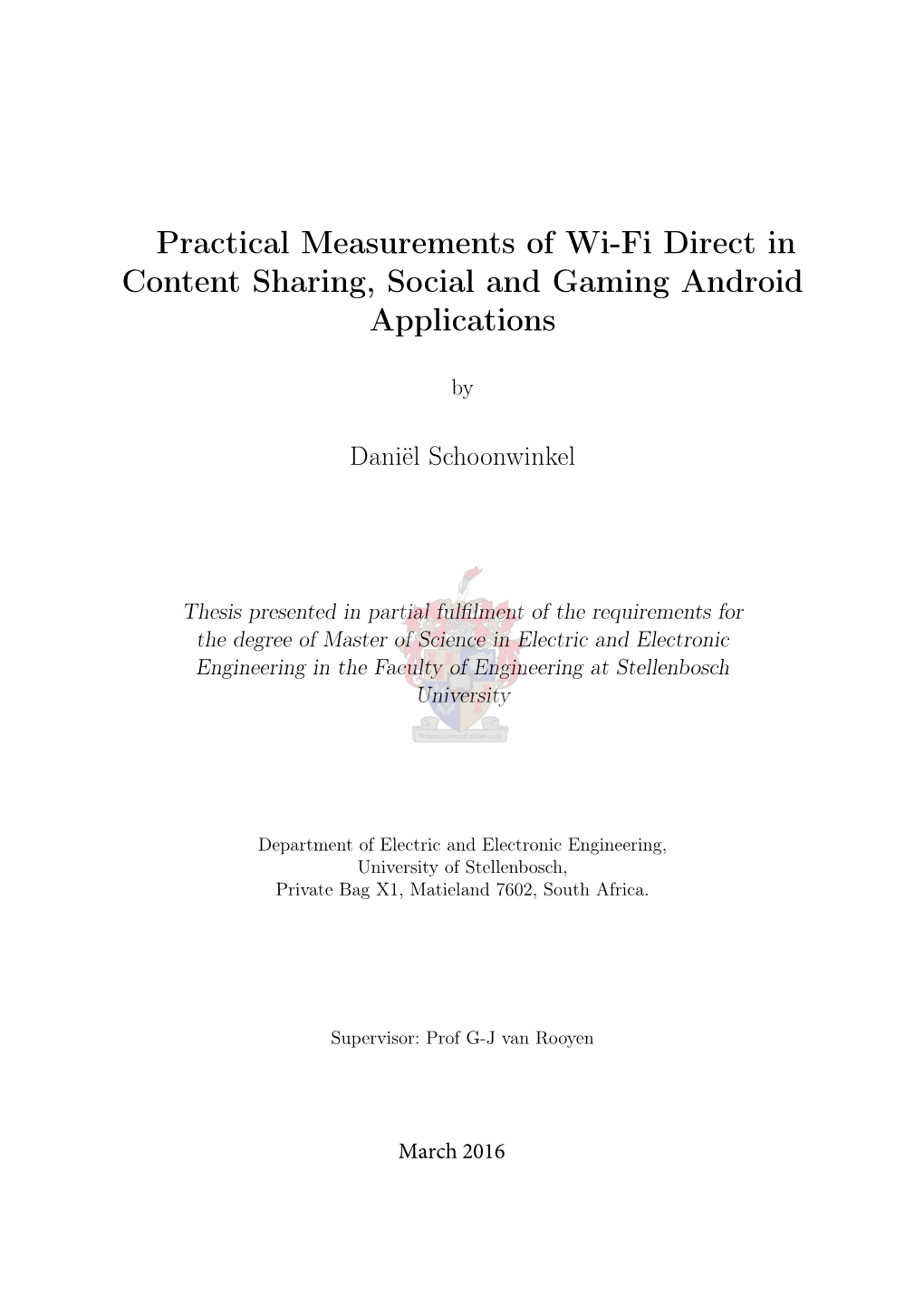 Practical Measurements of Wi-Fi Direct in Content Sharing, Social and Gaming Android Applications