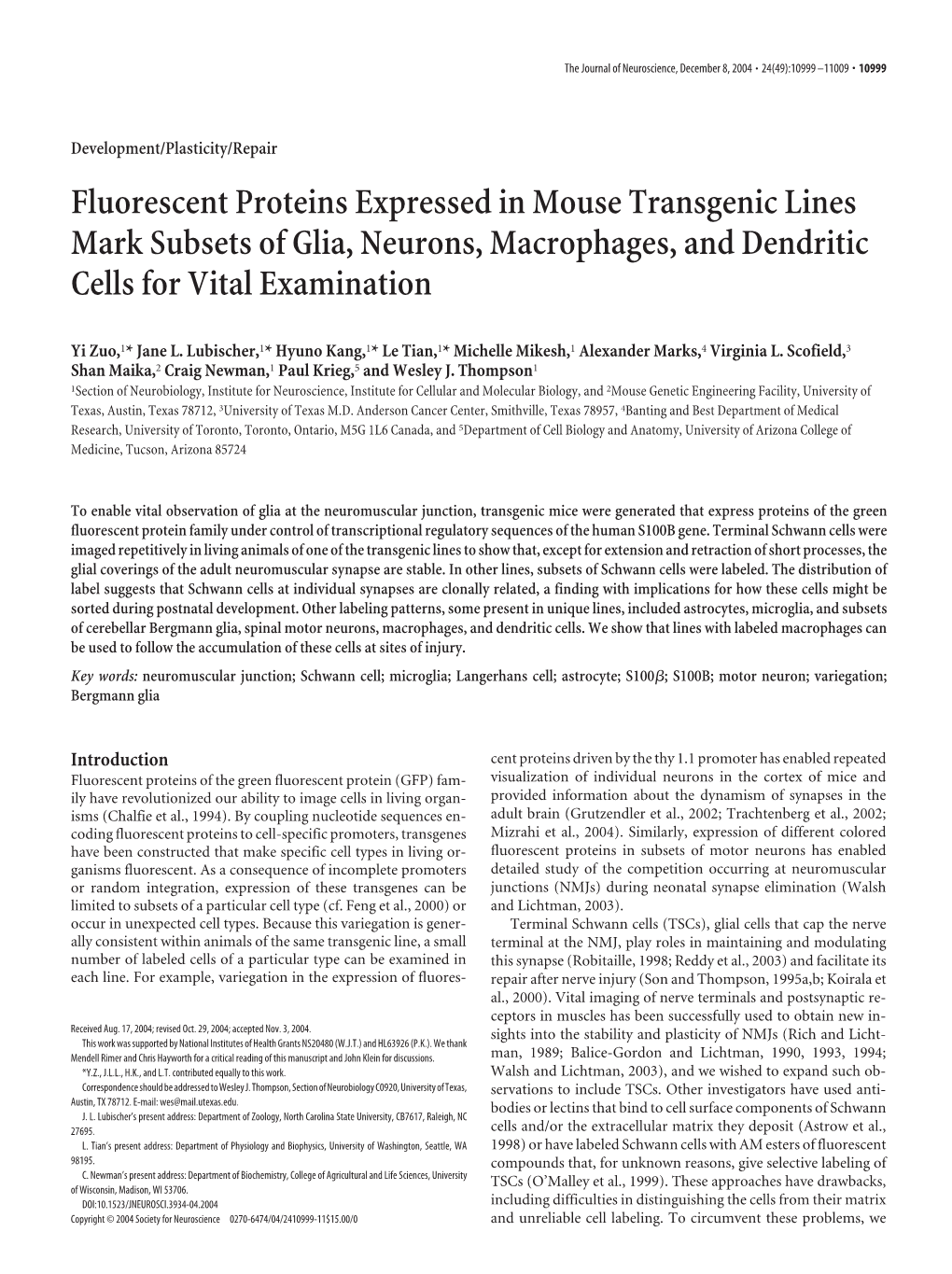 Fluorescent Proteins Expressed in Mouse Transgenic Lines Mark Subsets of Glia, Neurons, Macrophages, and Dendritic Cells for Vital Examination