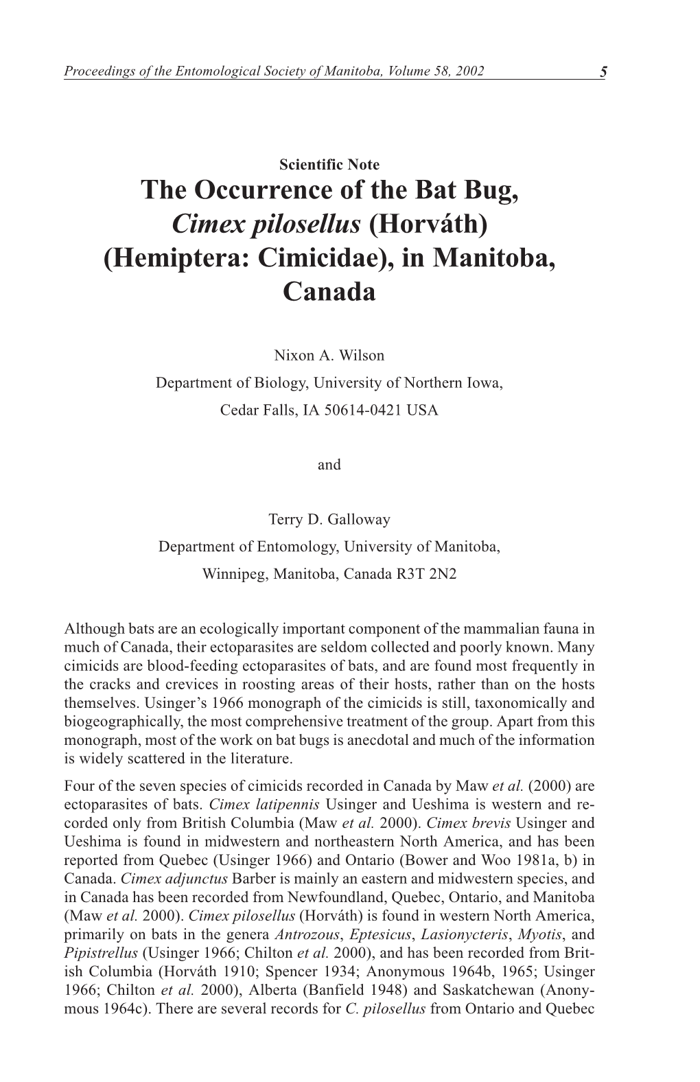 The Occurrence of the Bat Bug, Cimex Pilosellus (Horváth) (Hemiptera: Cimicidae), in Manitoba, Canada