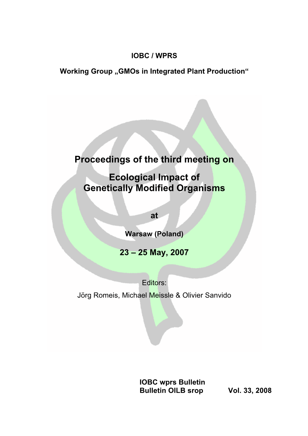 Proceedings of the Third Meeting on Ecological Impact of Genetically