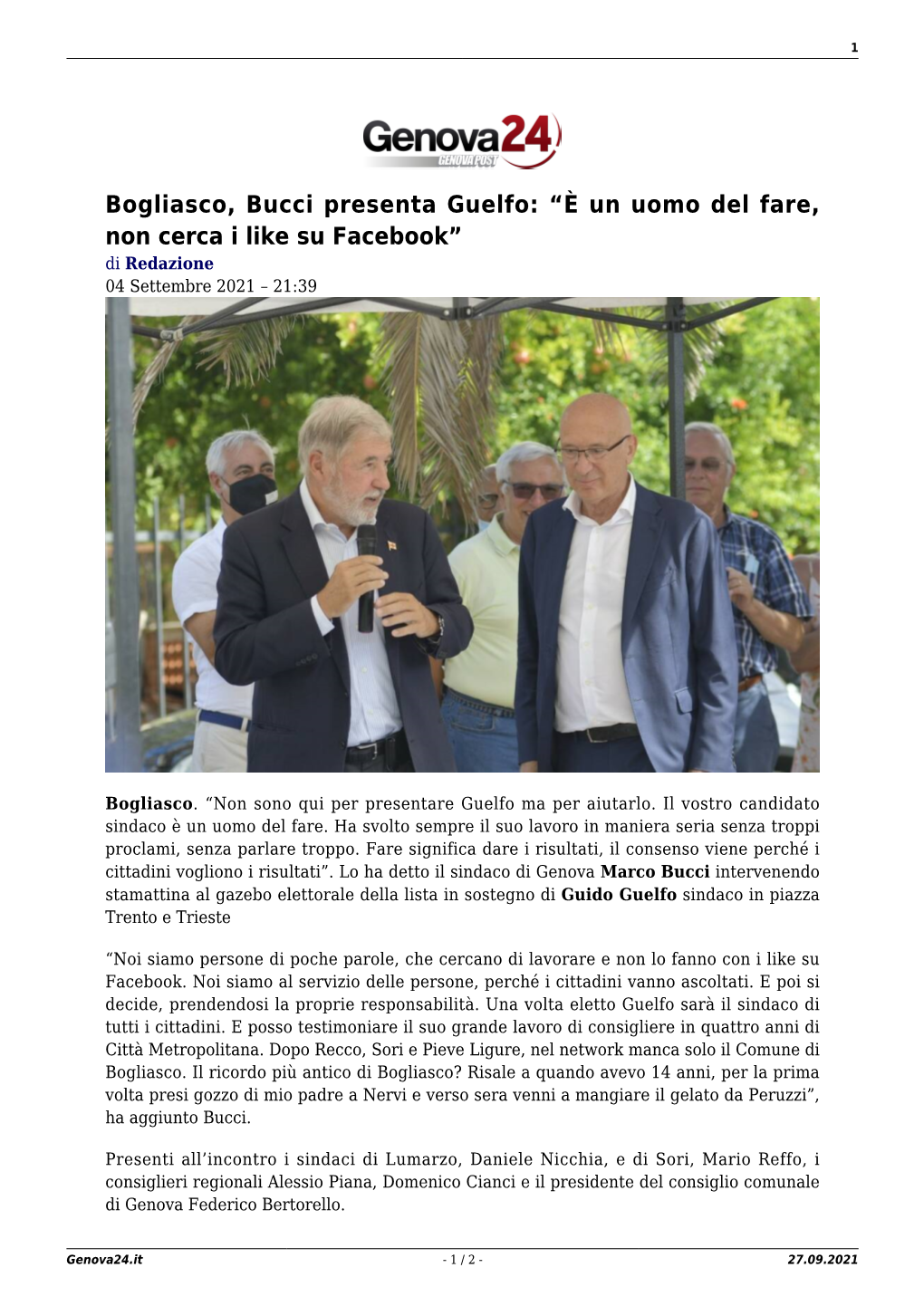 Bogliasco, Bucci Presenta Guelfo: “È Un Uomo Del Fare, Non Cerca I Like Su Facebook” Di Redazione 04 Settembre 2021 – 21:39