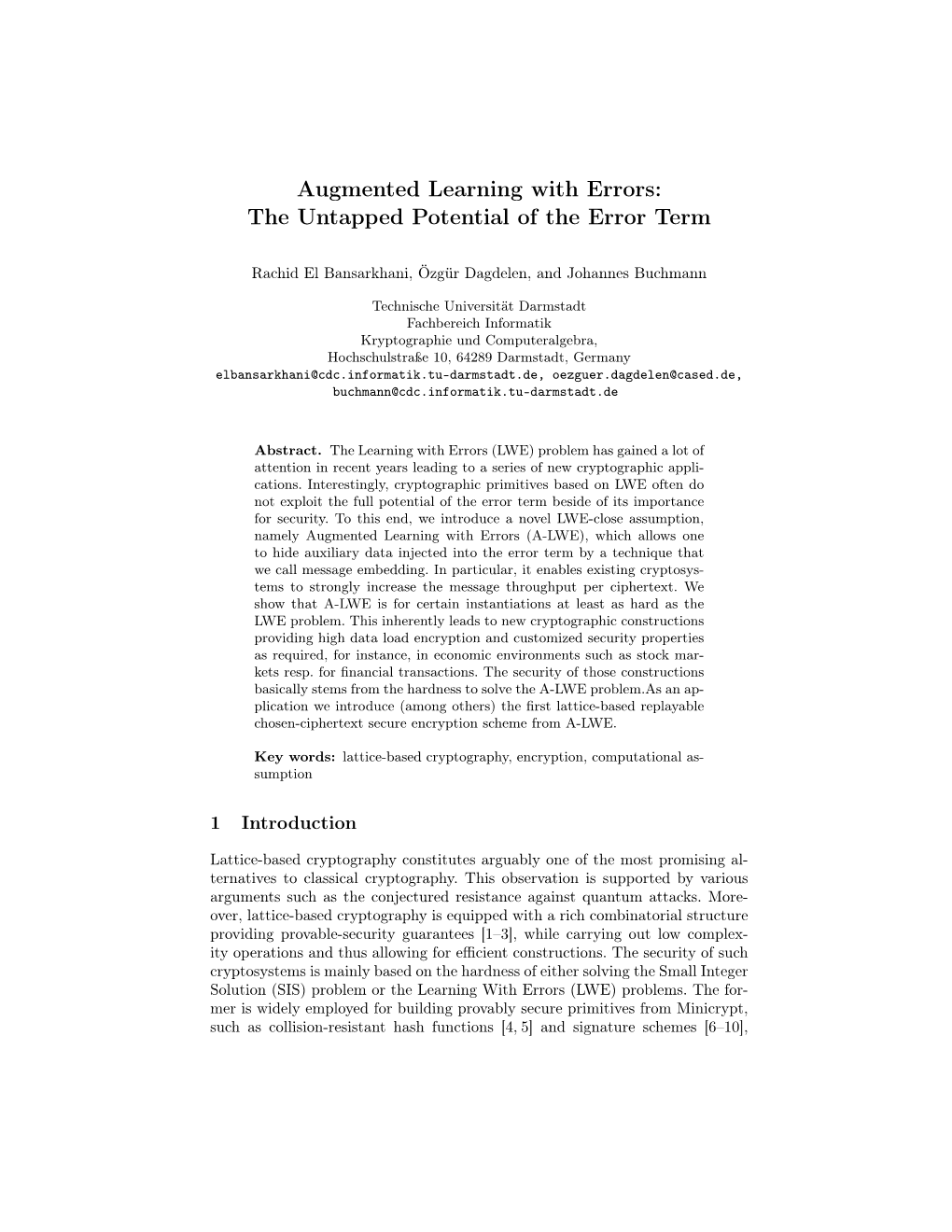 Augmented Learning with Errors: the Untapped Potential of the Error Term