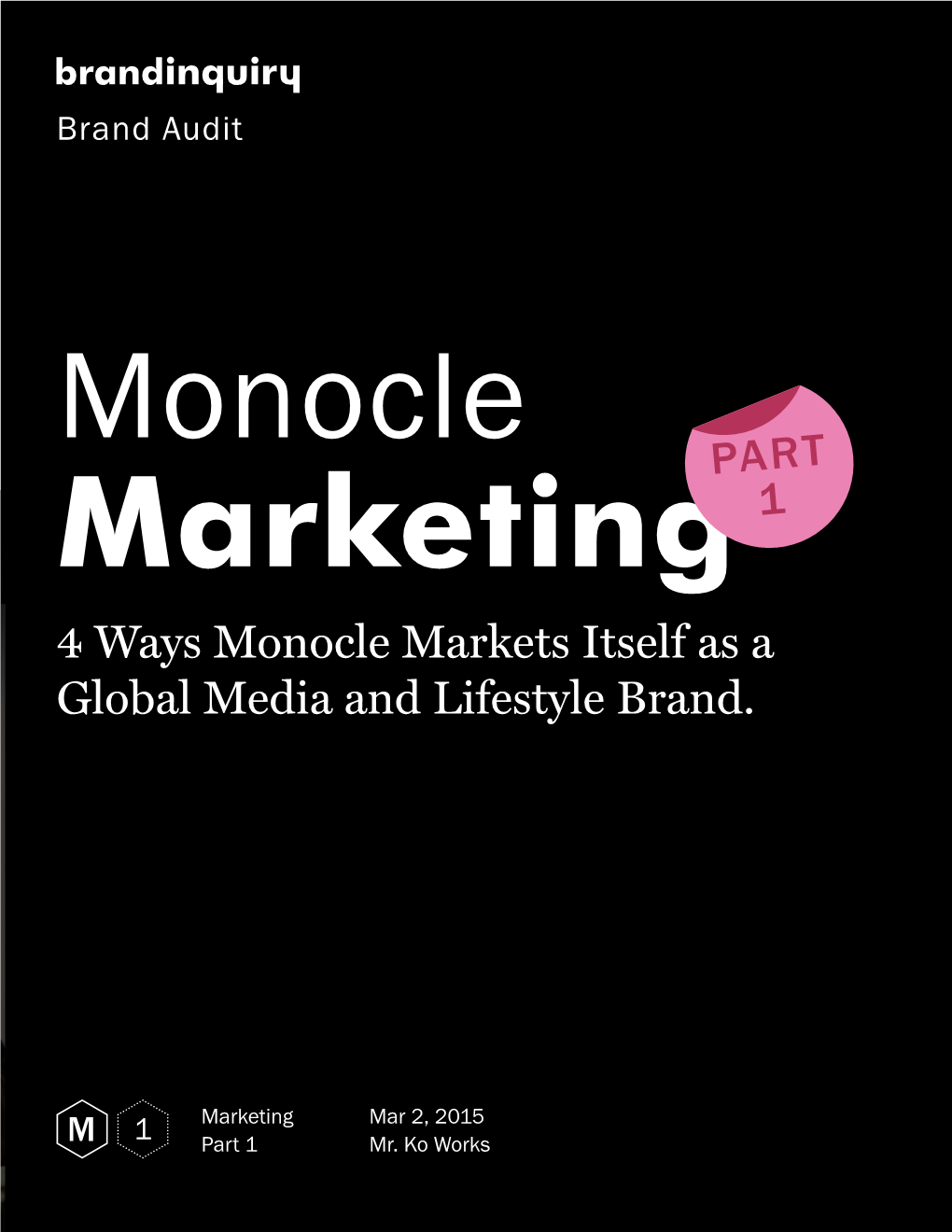 4 Ways Monocle Markets Itself As a Global Media and Lifestyle Brand