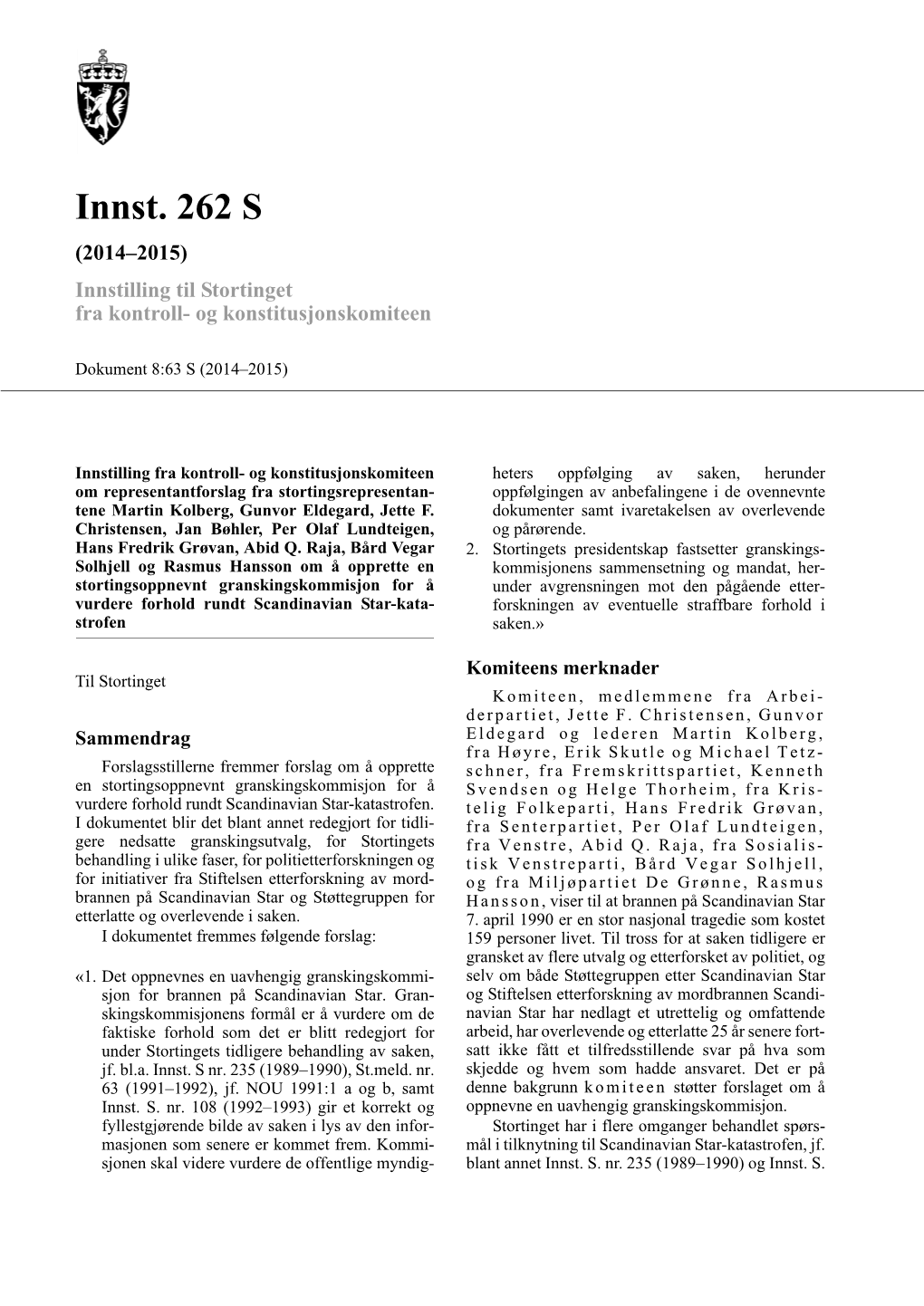 Innst. 262 S (2014–2015) Innstilling Til Stortinget Fra Kontroll- Og Konstitusjonskomiteen